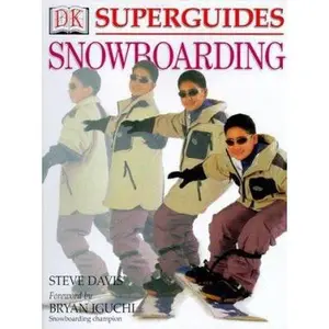 USED-Superguides: Snowboarding by Steve Davis (Hardcover)