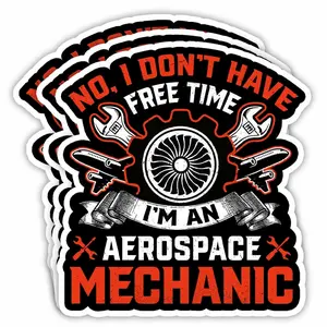 Aerospace Mechanic Sticker, Funny Aviation Tech Quote Decal, No Free Time Gift for Aircraft Mechanics, Toolboxes, Bottles D4C
