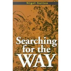 USED-Searching for the Way by Nigel Sutton (Paperback)