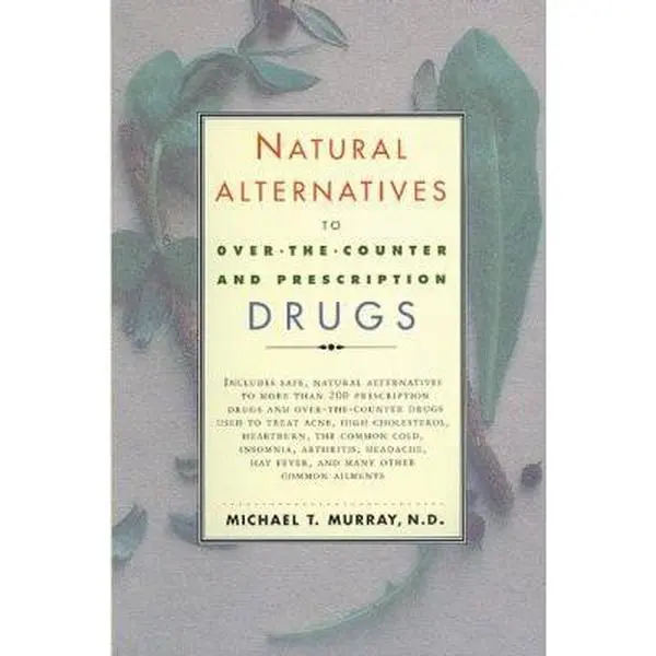 USED-Natural Alternatives (O T C) to Over-The-Counter and Prescription Drugs by Murray (Paperback)