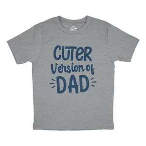 Youth Cuter Version Of Dad T Shirt Funny Son Family Boy Graphic Novelty Tee Funny T Shirts Funny Sarcastic Short Sleeve Novelty Tees for Kids Light Grey