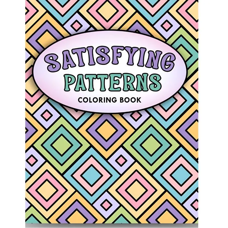 Adult Satisfying Patterns Activity Coloring Book, Featuring Bold Easy Designs, Simple Geometric Illustrations, Cute Illustrations, Busy Book