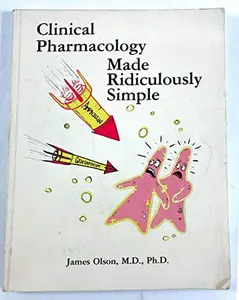 USED-Clinical Pharmacology Made Ridiculously Simple (Medmaster Series) by James Olson (Paperback)