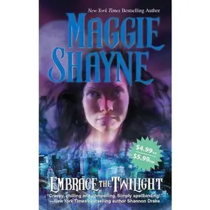USED-Embrace The Twilight (Twilight Series Book 8) by Maggie Shayne (Unknown)