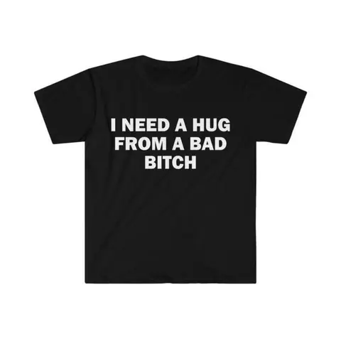 Men's Plus Size Casual Cotton Menswear Round Neck Top - Comfy Relaxed Fit Classic Short-Sleeve T-Shirt, Funny Meme "I Need A Hug From A Bad B*tch" Graphic, Breathable Soft Fabric, Unisex Gift Tee #TikTokShopRestock