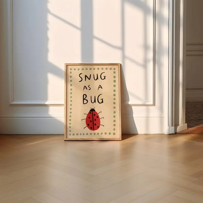 Snug as a Bug UNFRAMED Print | Ladybird Drawing Nursery Wall Art Playroom Prints Nursery Poster Cute Prints Kids