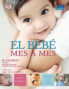 USED-El bebé mes a mes (Fuera de colección Out of series) (Spanish Edition) by Su Laurent (Paperback)