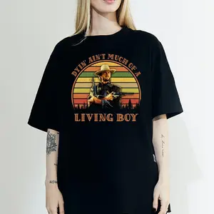 The Outlaw Josey Wales Shirt, Dyin' Ain't Much Of A Living Boy Vintage T-Shirt, Movies Quote Unisex T-Shirt