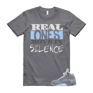Motivation Aesthetic Graphic Tee Real Ones Move In Silence Design Sneaker Match Outfit Unisex Cotton Shirt