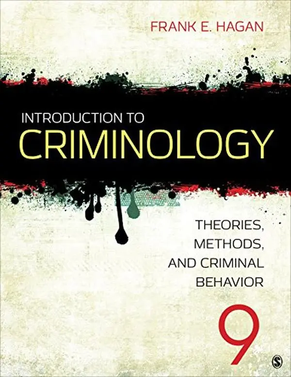 USED-Introduction to Criminology: Theories, Methods, and Criminal Behavior by Hagan, Frank E. (Paperback)