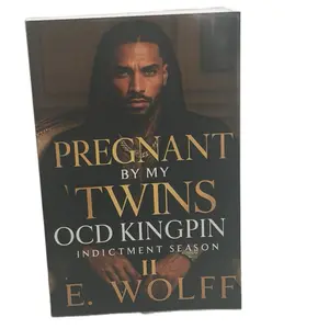 E. Wolff Pregnant by my Twins OCD Kingpin II Indictment Season