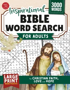 Inspirational Bible Word Search for Adults: Large Print Word Puzzles for Christian Faith, Love and Hope (Word Find Books For Adults)