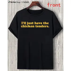 I'll Just Have The Chicken Tenders 100% Cotton Tee – Unique Golf Gift for Everyone