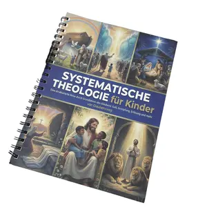 German Version Systematic Theology Kids' workbook bible study Notebook for kids- 52 Weekly Lessons, Engaging Activities, Thought-Provoking Questions for Biblical Truth Learning (Ages 8-12)