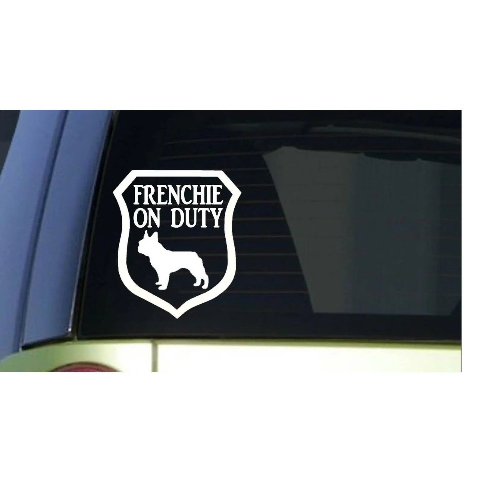 Frenchie on Duty *I317* 6x6 inch Sticker decal dog french bulldog