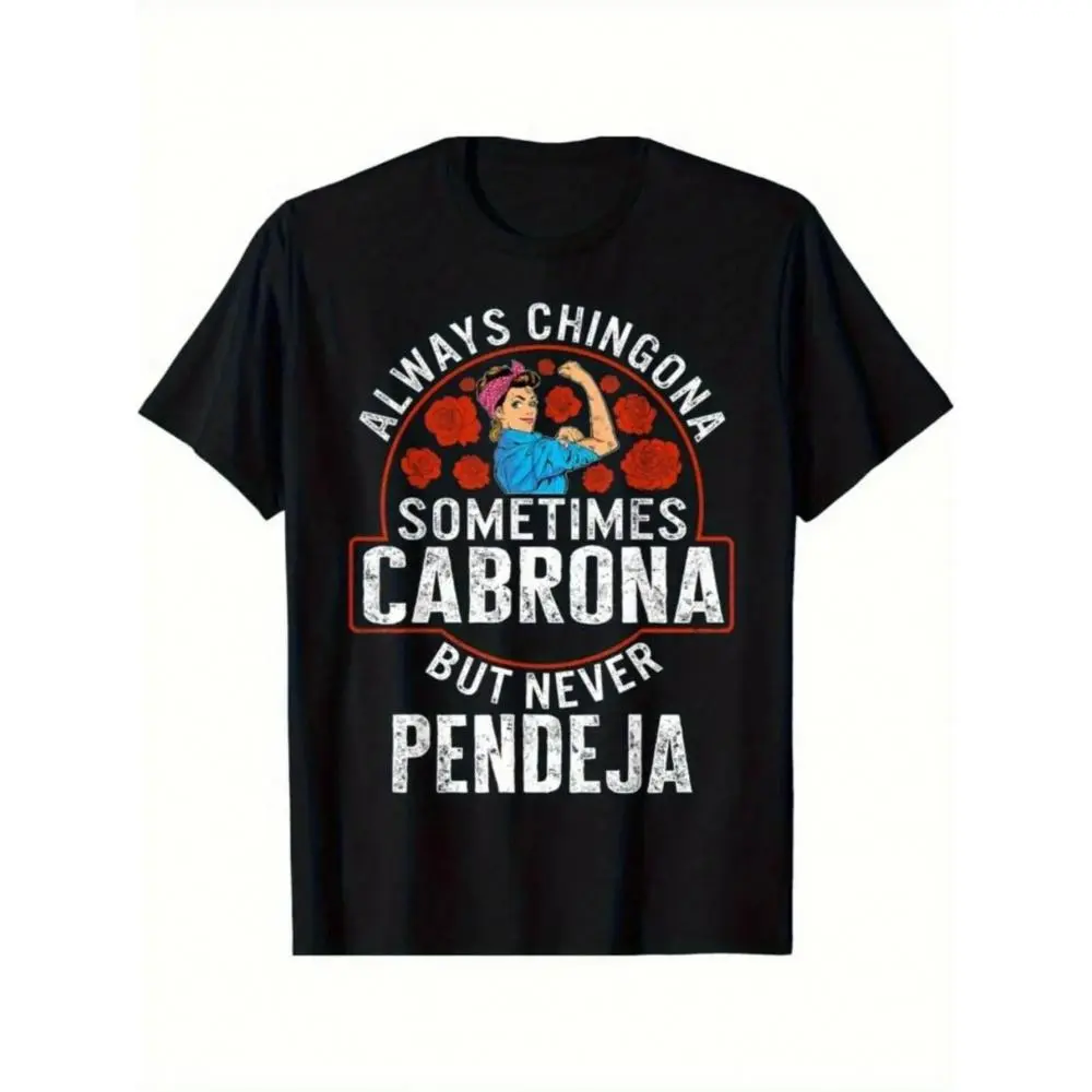 Empowering Latina T-Shirt - 'Always Chingona, Sometimes Cabrona, But Never PendejaBuffalo Outfit1