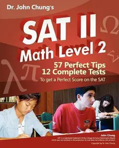 USED-Dr. John Chung's SAT II Math Level 2: SAT II Subject Test - Math 2 (Dr. John Chung's Math Book Series) by Dr. John Chung (Paperback)