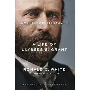 USED-American Ulysses: A Life of Ulysses S. Grant by White, Ronald C. (Hardcover)