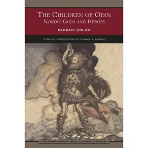 USED-The Children of Odin: Nordic Gods and Heroes by Colum, Padraic (Paperback)