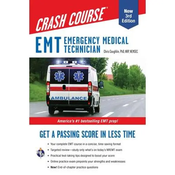 EMT (Emergency Medical Technician) Crash Course with Online Practice Test, 3rd Edition: Get a Passing Score in Less Time -- Christopher Coughlin, Paperback