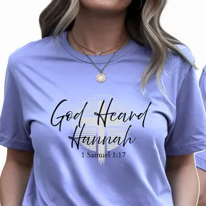 I Samuel 1:17 God Heard Hannah Gilden T-Shirt. Front and Back graphic designed Christian T-Shirt.