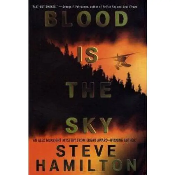 USED Book - Blood Is the Sky: An Alex McKnight Mystery by Steve Hamilton (Hardcover) - english