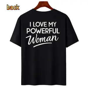 Celebrate The Strength of Women – Men’s T-Shirt Honoring Powerful and Independent Females