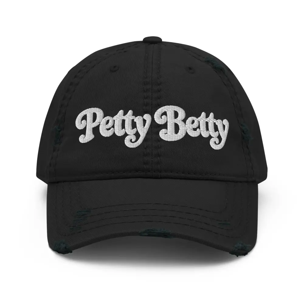 Distressed Petty Betty Embroidered Fashion ballcap