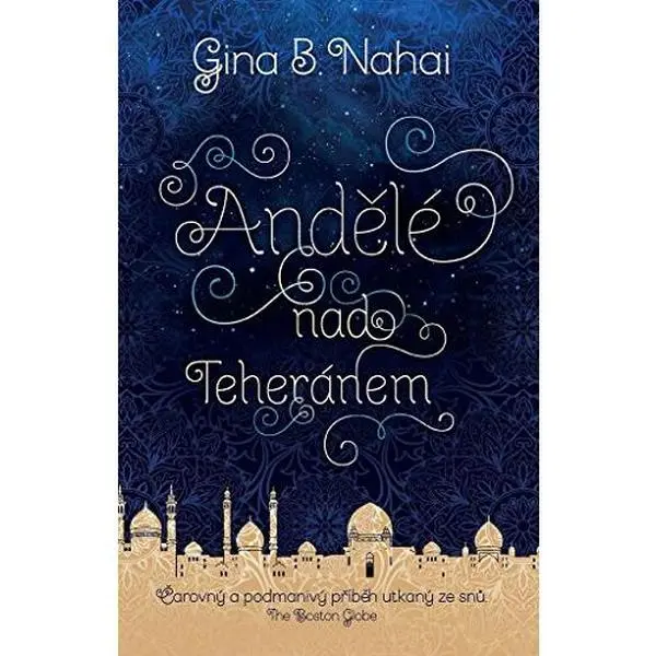 USED-Andelé nad Teheránem by Gina B. Nahai (Hardcover)