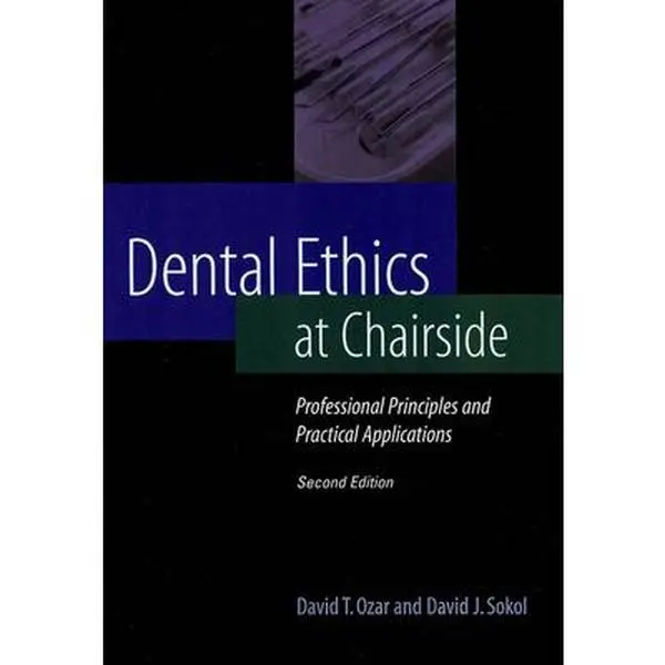 USED-Dental Ethics at Chairside: Professional Principles and Practical Applications by David T. Ozar (Paperback)