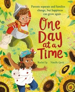 USED-Hodder Childrens Books One Day at a Time A reassuring story about separation and divorce. by Rachel Ip (Hardcover)