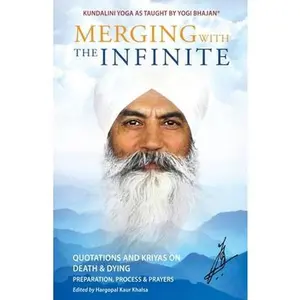 USED-Merging with the Infinite: Quotations and Kriyas on Death and Dying (Paperback)