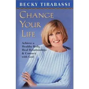 USED-Change Your Life by Becky Tirabassi (Paperback)