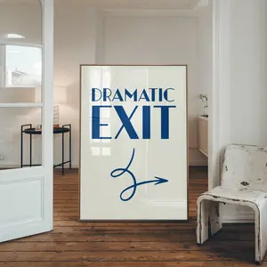 Dramatic Exit Poster, Musical Theatre Kid Gift, Theatre Lover Wall Art, Dressing Room & Drama Classroom Decor, Unframed