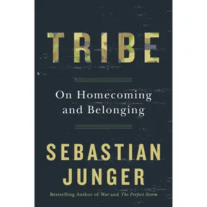 Tribe by Sebastian Junger [Hardcover Book]