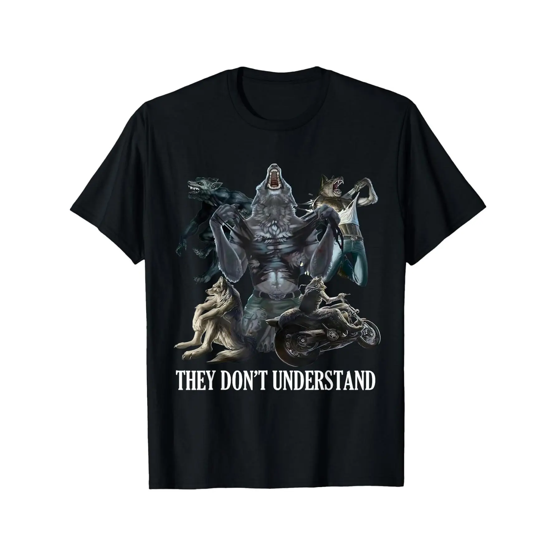 They Don’t Understand Alpha Wolf - Unhinged Sigma Wolf Meme T-Shirt Cotton Clothing