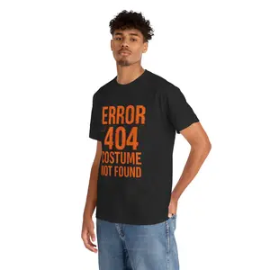 Funny Halloween T-Shirt, Error 404 Costume Not Found Tee, Unisex Heavy Cotton Tee, Perfect for Halloween Parties, Trick or Treats, [...] Casual Classic casual apparel