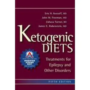USED-Ketogenic Diets: Treatments for Epilepsy and Other Disorders by Kossoff, Eric H. (Paperback)