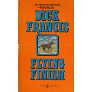USED-Flying Finish by Dick Francis (Paperback)