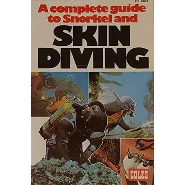 USED-A complete guide to snorkel & skin diving by Al Thompson (Paperback)