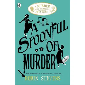 USED-A Spoonful of Murder: A Murder Most Unladylike Mystery by Robin Stevens (Paperback)