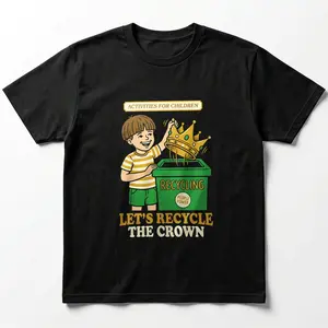 No Kings Protest Shirt Lets Recycle the Crown People Power Anti Monarchy Funny Tee