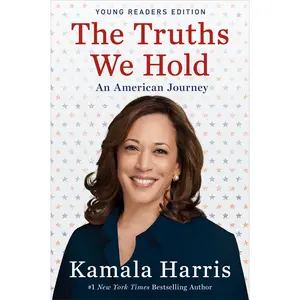 USED-The Truths We Hold: An American Journey by Harris, Kamala (Hardcover)