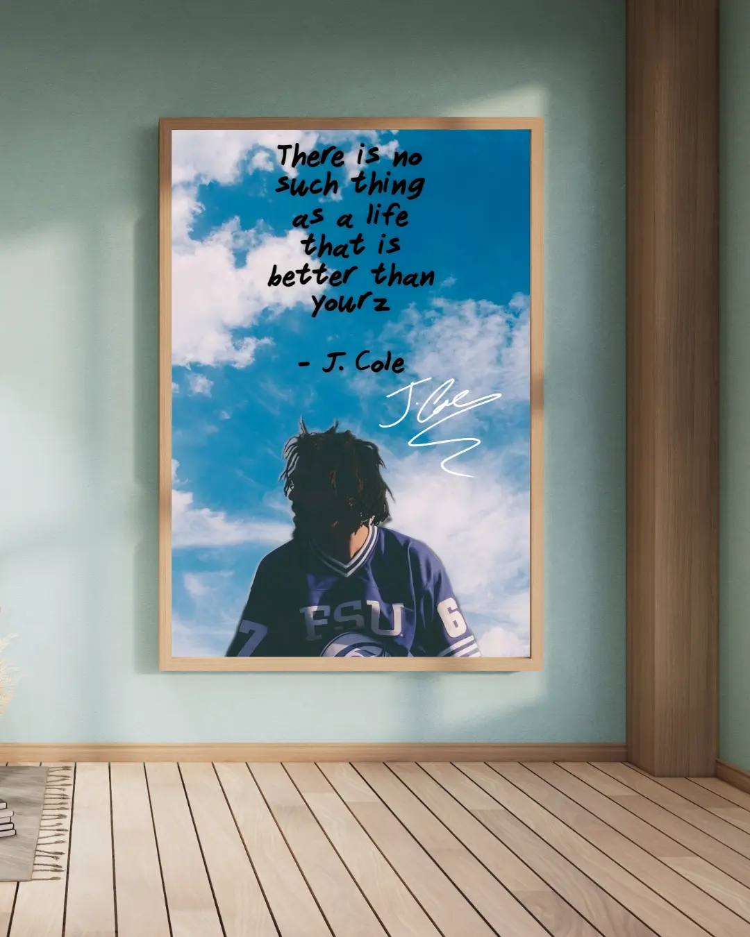 J. Cole There Is No Such Thing As A Life That Is Better Than Your Print,Music Posters, Pop Culture Art , Music Wall Art, Home Decor