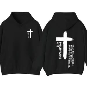 I Can Do All Things Through Christ 2 Sided Hoodie Sweatshirt T-Shirt, Philippians 4:13 Christian Cross Pullover, Inspirational Faith Hoodie For Men & Women, Cozy Religious Streetwear Apparel