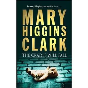 USED-the-cradle-will-fall by mary-higgins-clark (Paperback)
