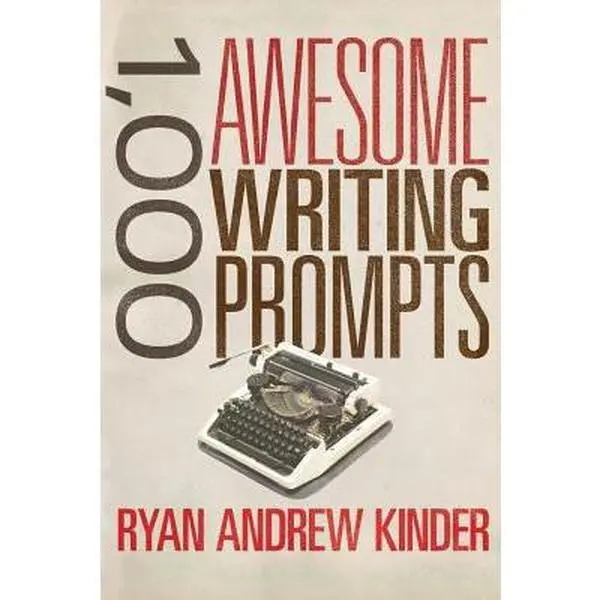 USED Book - 1,000 Awesome Writing Prompts by Kinder, Ryan Andrew (Paperback) - english