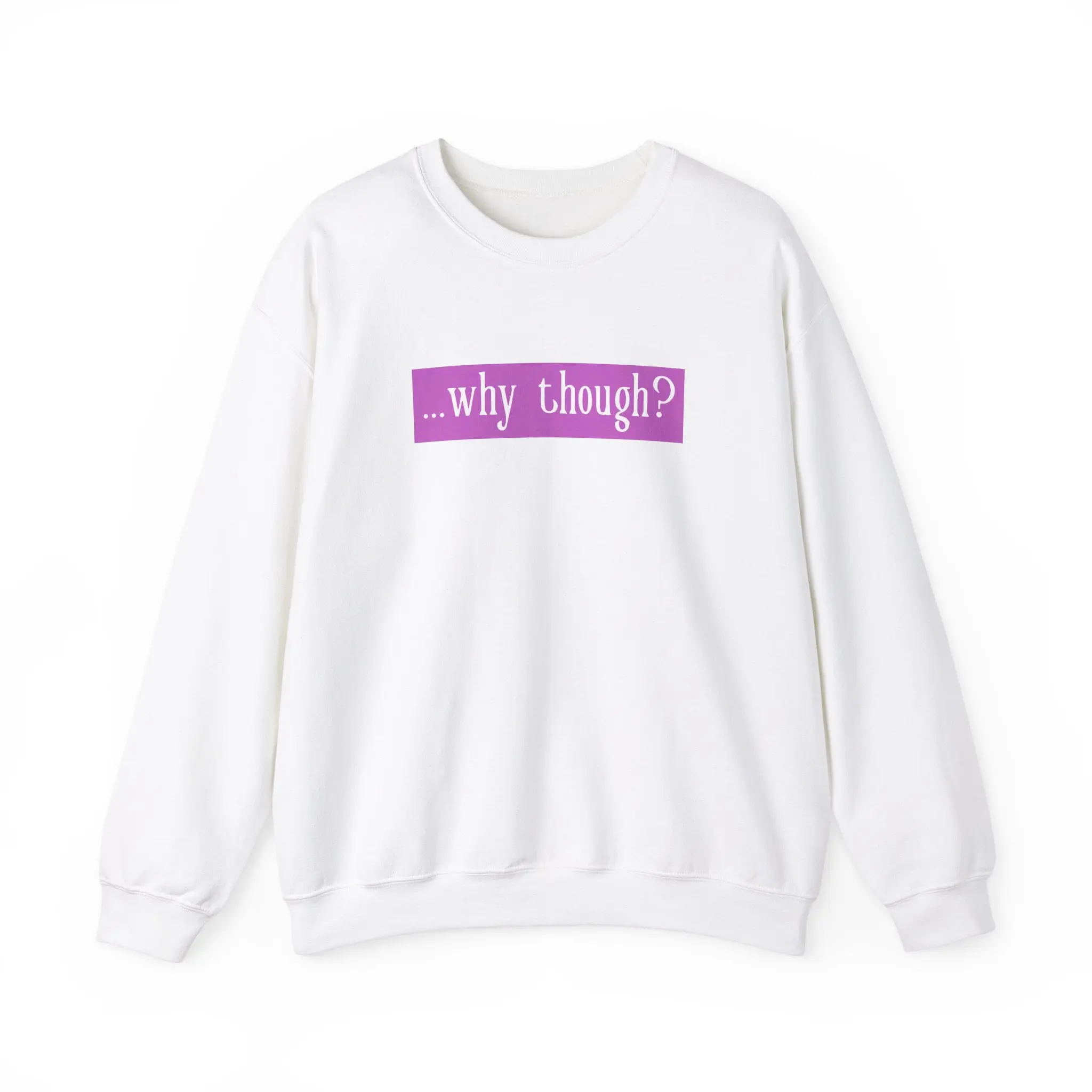 ...why though? Tab Unisex Heavy Blend™ Crewneck Sweatshirt