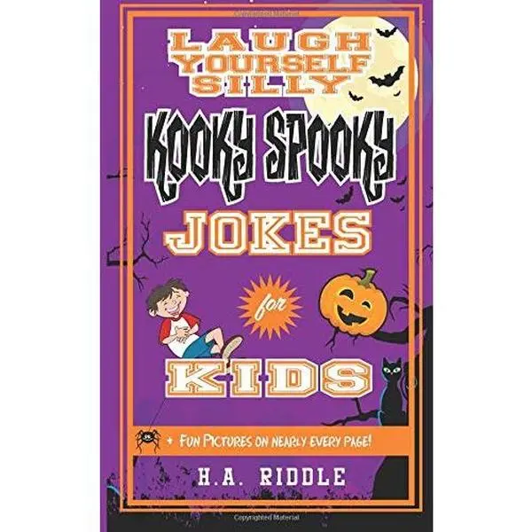 USED-Laugh Yourself Silly Kooky Spooky Jokes for Kids: Children's Humor Funny Puns Riddles Knock-Knock Juvenile Ages 6-14 by H.A. Riddle (Paperback)