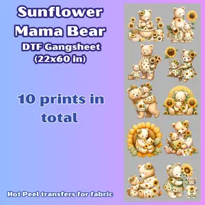 G40 Sunflower Mama Bears DTF Gangsheet for shirts